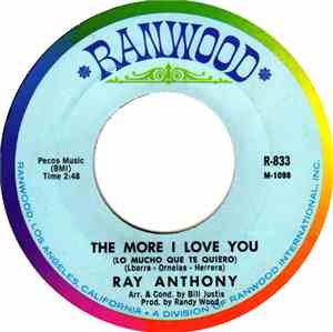 Ray Anthony - The More I Love You / Just A Closer Walk With Thee