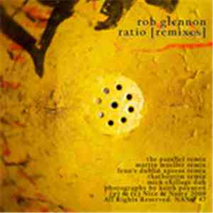 Rob Glennon - Ratio [Remixes]