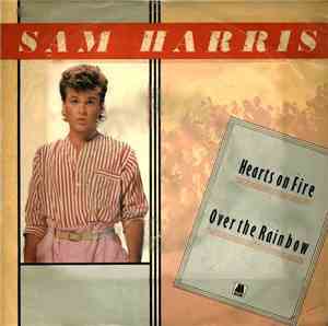 Sam Harris  - Hearts On Fire / Over The Rainbow