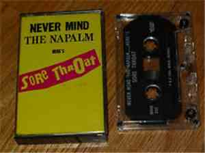Sore Throat - Never Mind The Napalm Here's Sore Throat