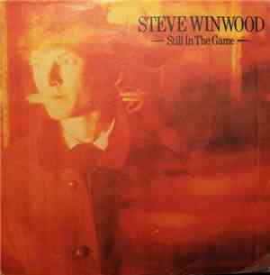 Steve Winwood - Still In The Game