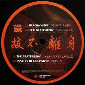 The Beatfreekz Versus Blacka'nized - Yush Versus The Beatfreekz