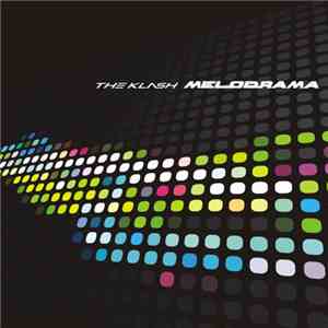The Klash - Melodrama