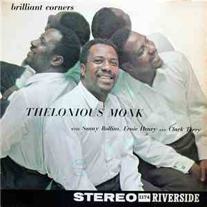 Thelonious Monk With Sonny Rollins, Ernie Henry And Clark Terry - Brilliant ...