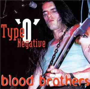 Type O Negative - Blood Brothers