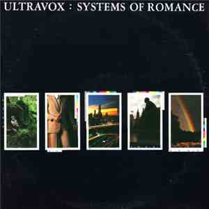 Ultravox - Systems Of Romance