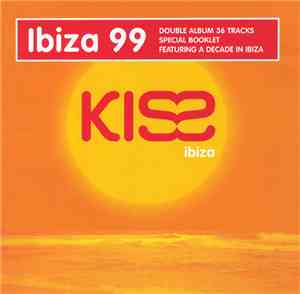 Various - Kiss Ibiza 99