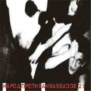 Ambassador 21 - People Vs. Ambassador 21