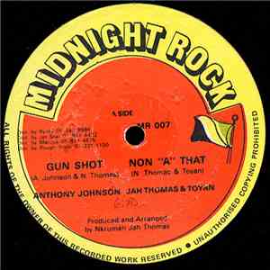 Anthony Johnson / Jah Thomas & Toyan, Dean Fraser, Jah Thomas, The Roots Ra ...