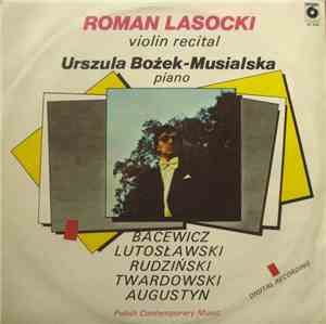 Bacewicz, Lutosławski, Rudziński, Twardowski, Augustyn - Roman Lasocki - Vi ...