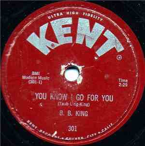 B.B. King - You Know I Go For You / Why Do Everything Happen To Me