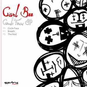 Carl Bee - Circle Face EP