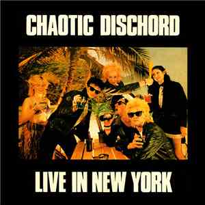 Chaotic Dischord - Live In New York