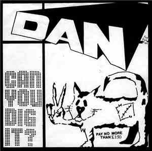 Dan  - Can You Dig It?