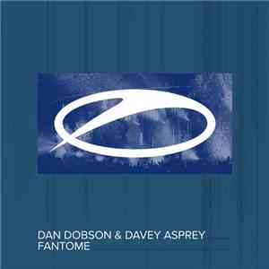 Dan Dobson & Davey Asprey - Fantome