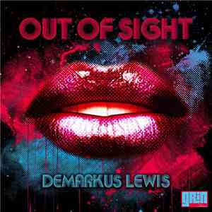 Demarkus Lewis - Out Of Sight EP