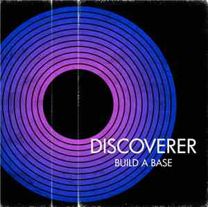 Discoverer  - Build A Base