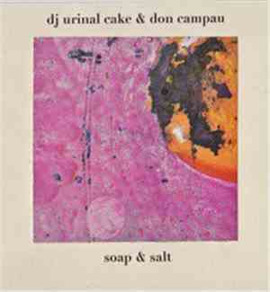D.J Urinal Cake / Don Campau - Soap And Salt