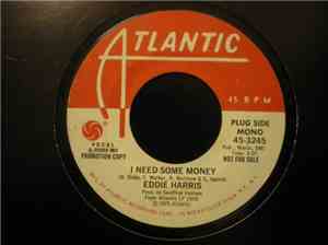Eddie Harris - I Need Some Money
