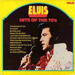 Elvis Presley - Hits Of The 70's