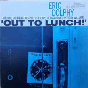 Eric Dolphy - Out To Lunch