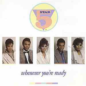 Five Star - Whenever You're Ready