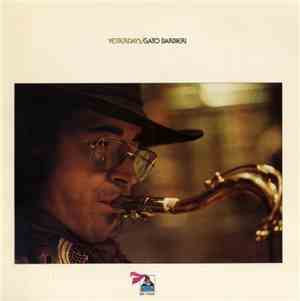 Gato Barbieri - Yesterdays