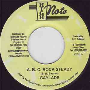 Gaylads / Joe White/Chuck - A. B. C. Rock Steady / My Love