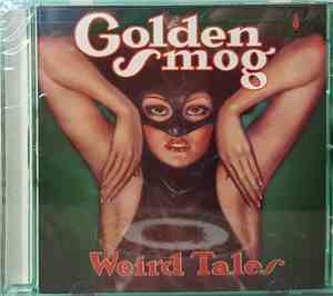 Golden Smog - Weird Tales