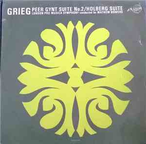 Grieg · London Pro Musica Symphony / Mathew Bowers - Peer Gynt Suite No. 2  ...