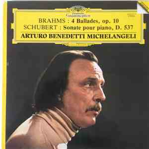 Johannes Brahms, Franz Schubert - Arturo Benedetti Michelangeli - Brahms: 4 ...