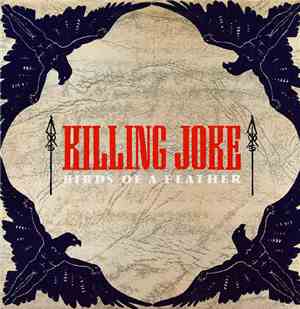 Killing Joke - Birds Of A Feather