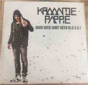 Kraantje Pappie - Goud Over Shirt Heen (G.O.S.H.)