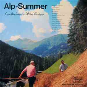 Ländlerkapelle Willy Bestgen - Alp-Summer