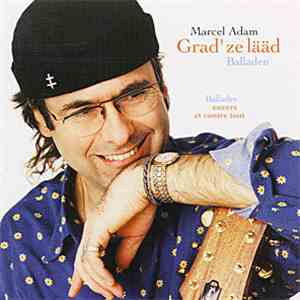 Marcel Adam - Grad' Ze Lääd