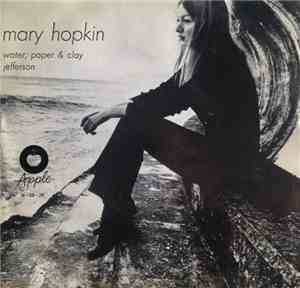 Mary Hopkin - Water, Paper & Clay