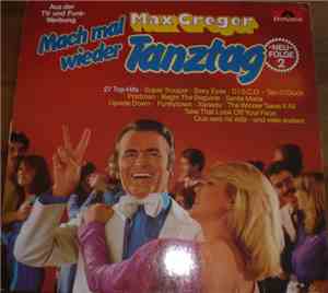 Max Greger - Mach Mal Wieder Tanztag - Folge 2