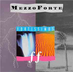 Mezzoforte - Fortissimos
