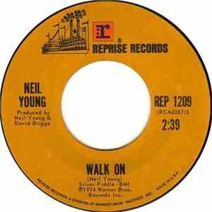 Neil Young - Walk On / For The Turnstiles