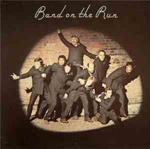 Paul McCartney & Wings - Band On The Run