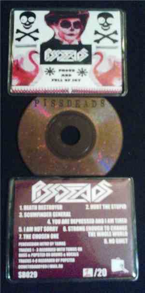 Pissdeads - Proud And Full Of Joy