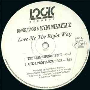 Rapination & Kym Mazelle - Love Me The Right Way