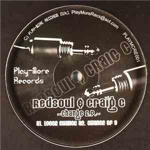 Redsoul And DJ Craig C - Change E.P.