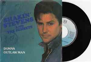 Shakin' Stevens And The Sunsets - Donna / Outlaw Man