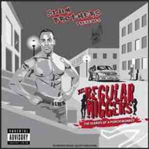 Slum Brothers - Jus Regular Niggers