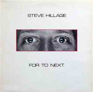 Steve Hillage - For To Next