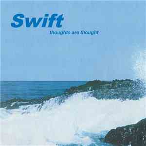 Swift  - Thoughts Are Thought