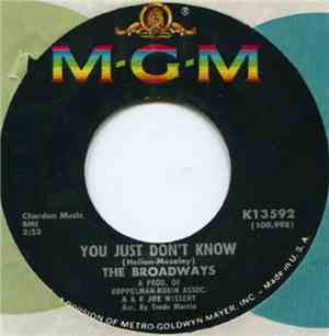 The Broadways  - Sweet And Heavenly Melody / You Just Don't Know