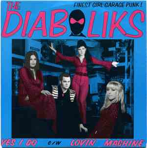 The Diaboliks - Yes I Do