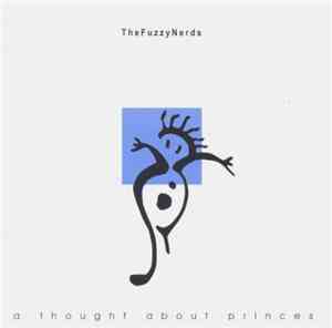 The Fuzzy Nerds - A Thought About Princes